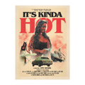 It's Kinda Hot Feature Poster